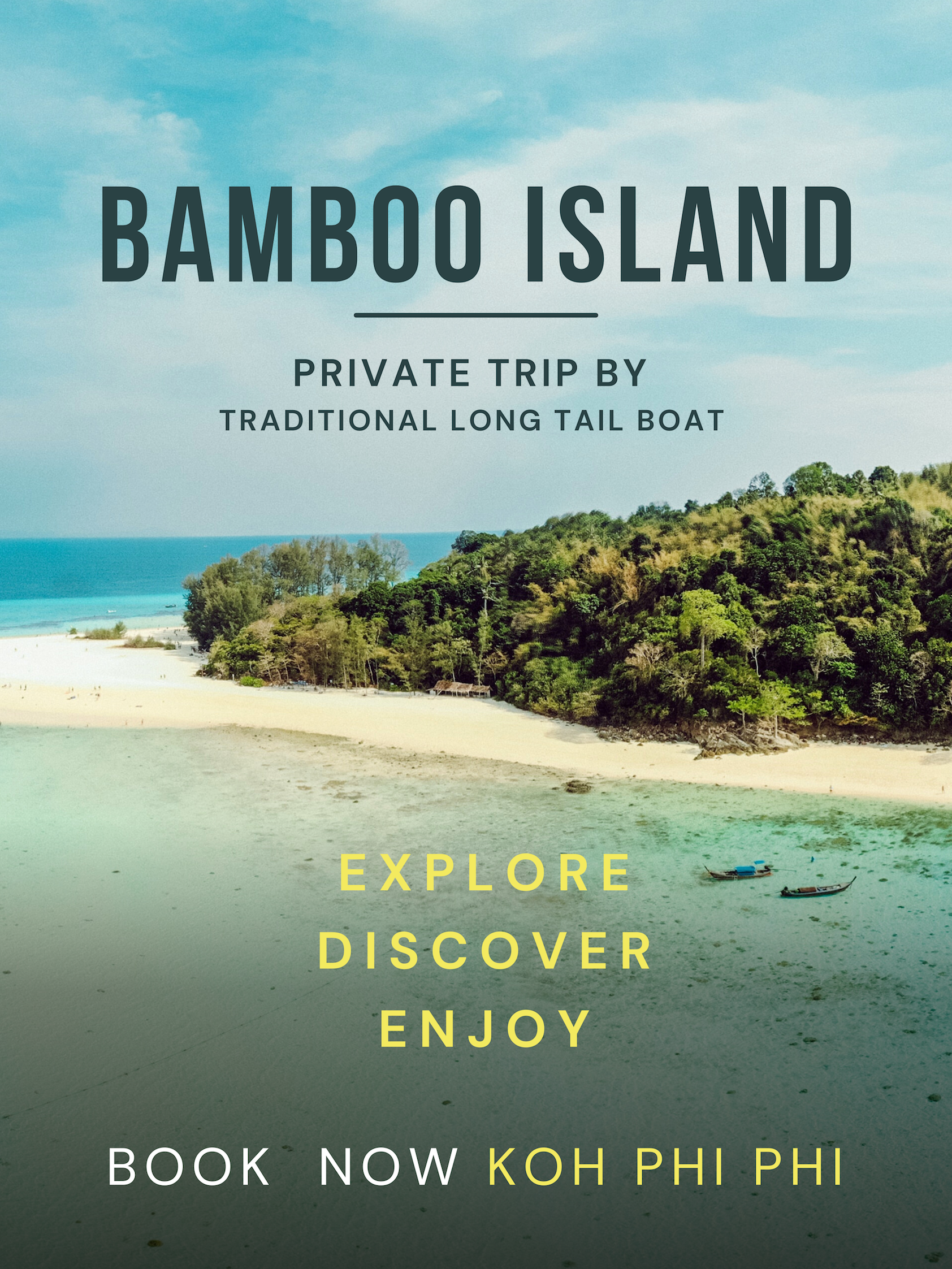 Phi　Koh　PRIVATE　Bamboo　Island　Phi:　Tour　TOUR