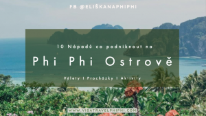 Přečtete si více ze článku 10 Nápadů Co Dělat na Koh Phi Phi