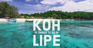 Read more about the article 10 Amazing Things to do in Koh Lipe