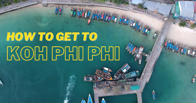You are currently viewing How to get to Phi Phi Island