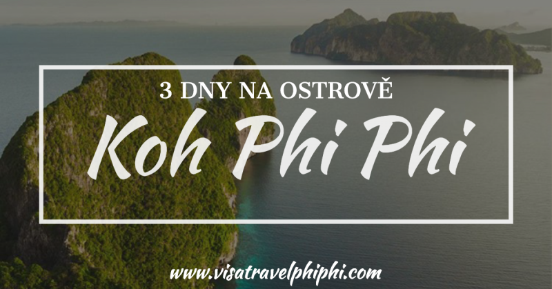 Právě si prohlížíte Jak strávit 3 dny na ostrově Koh Phi Phi