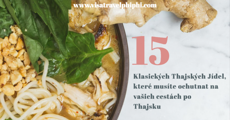 Právě si prohlížíte 15 Klasických Thajských jídel