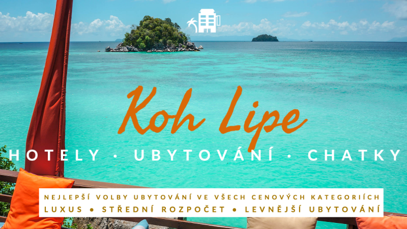 Právě si prohlížíte Kde se ubytovat na Koh Lipe?