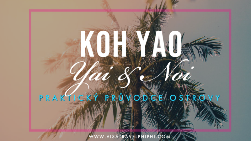 Právě si prohlížíte Ostrovy Koh Yao Yai a Noi