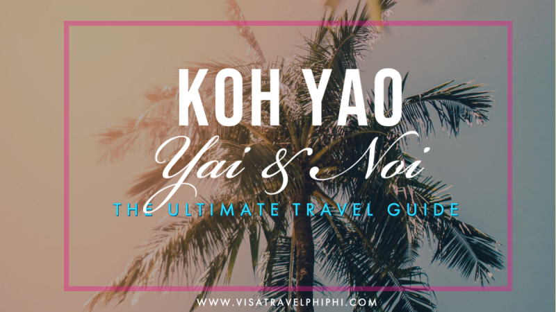 You are currently viewing Koh Yao Yai and Noi Islands
