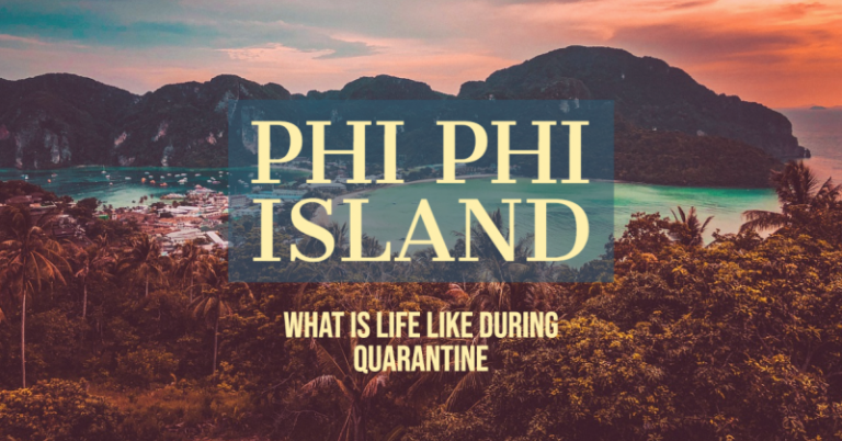 Read more about the article Koh Phi Phi during Lockdown