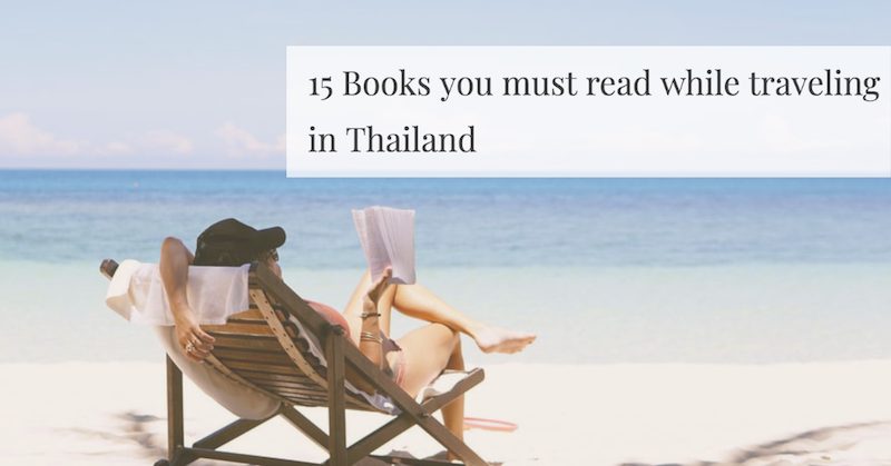 You are currently viewing 15 Books you must read while traveling in Thailand