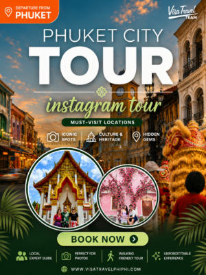 phuket-city-tour-visa-travel-phiphi